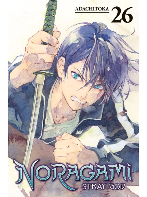 Title details for Noragami: Stray God, Volume 26 by Adachitoka - Available